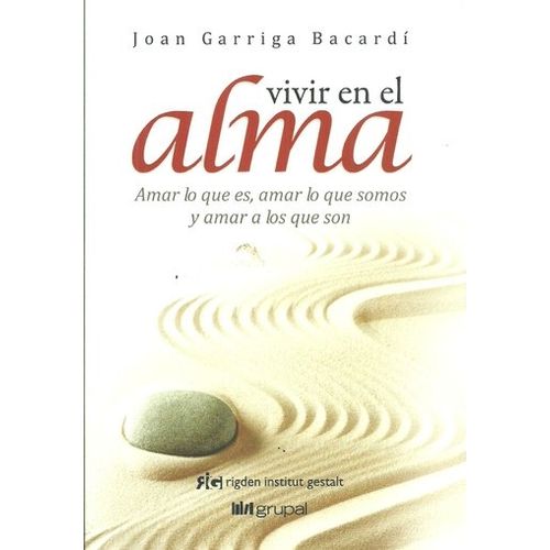 LIBRO VIVIR EN EL ALMA - JOAN GARRIGA