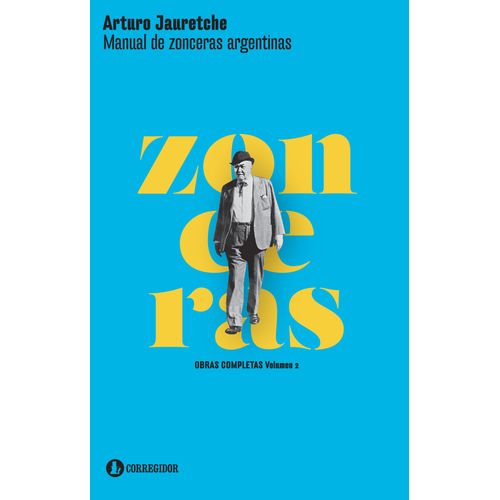 MANUAL DE ZONCERAS ARGENTINAS - OBRAS COMPLETAS VOL.2