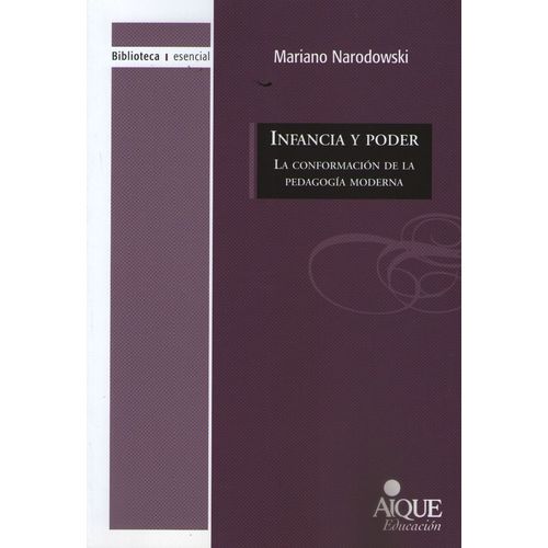 INFANCIA Y PODER (NUEVA EDICION) - MARIANO NARODOWSKI