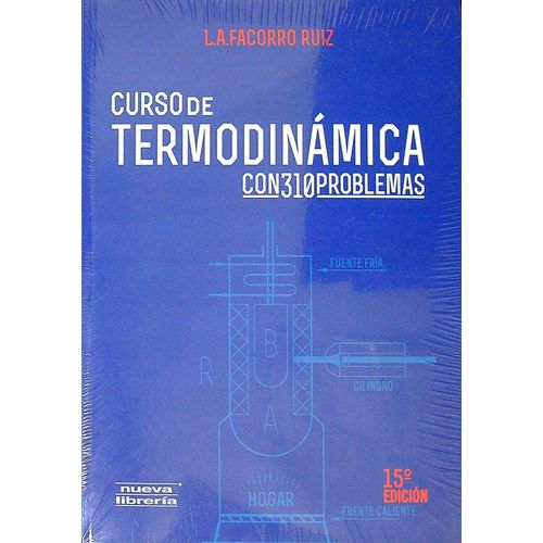 CURSO DE TERMODINAMICA CON 310 PROBLEMAS (15A.EDICION)