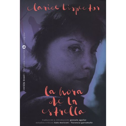 LA HORA DE LA ESTRELLA - CLARICE LISPECTOR