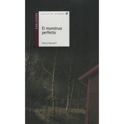 EL MONSTRUO PERFECTO - ALANDAR (+12 AÑOS)
