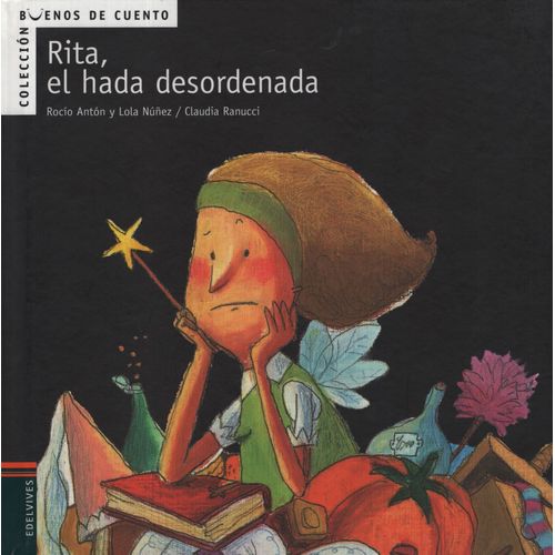 RITA, EL HADA DESORDENADA - BUENOS DE CUENTO RITA, EL HADA DESORDENADA - BUENOS DE CUENTO