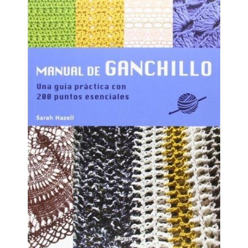MANUAL DE GANCHILLO - SARA HAZELL MANUAL DE GANCHILLO - SARA HAZELL