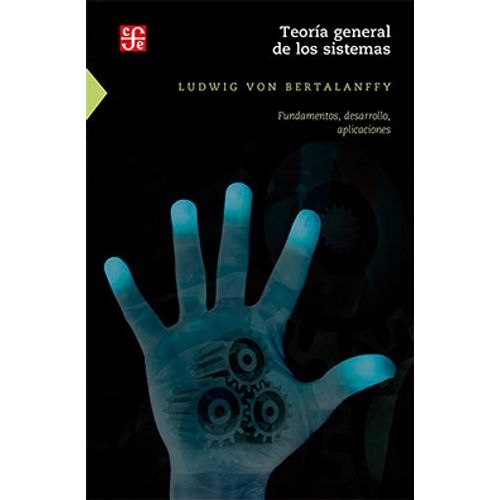 TEORIA GENERAL DE LOS SISTEMAS - FUNDAMENTOS DESARROLLO APLI
