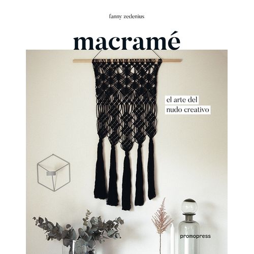 LIBRO MACRAME - EL ARTE DEL NUDO CREATIVO