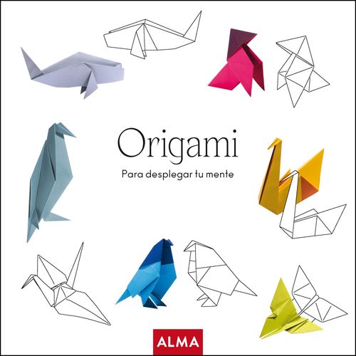 ORIGAMI PARA DESPLEGAR TU MENTE - ANDERS PRODUCCIONES