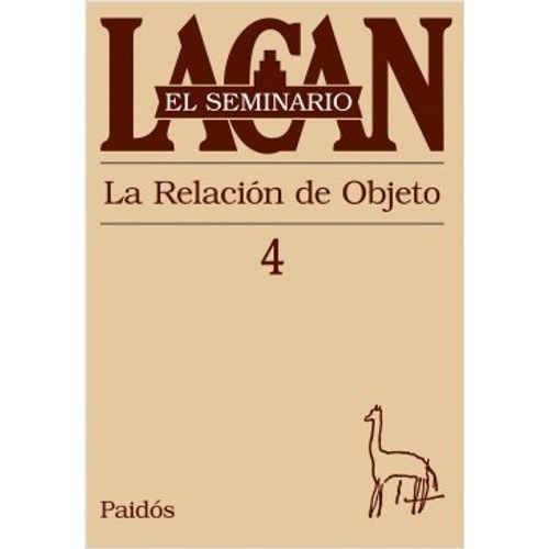 SEMINARIO VOL.4: LA RELACION DE OBJETO