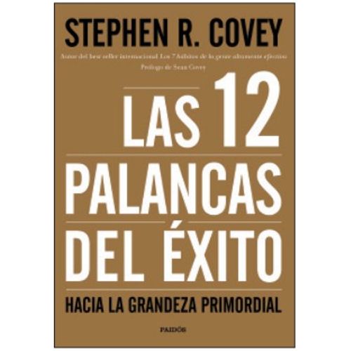 LAS 12 PALANCAS DEL EXITO - COVEY