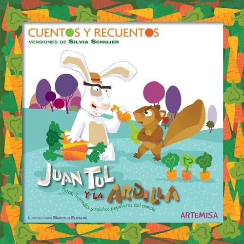 JUAN TUL Y LA ARDILLA - PRIMEROS LECTORES ( MAYUSCULA ) - SI