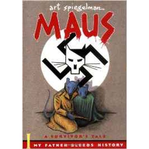 MAUS I: A SURVIVOR'S TALE - MY FATHER BLEEDS HISTORY