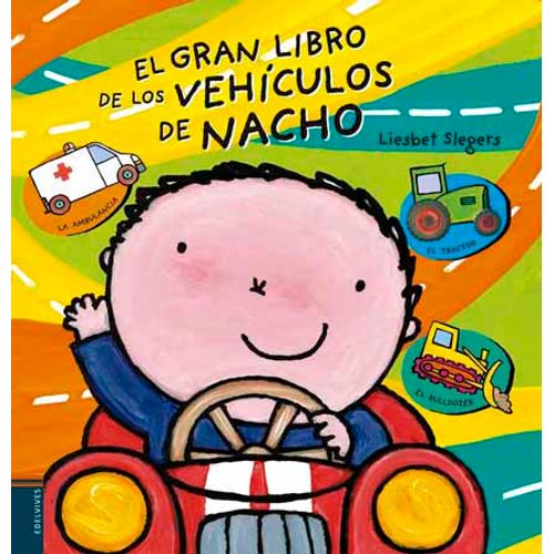EL GRAN LIBRO DE LOS VEHICULOS DE NACHO - ALBUMES
