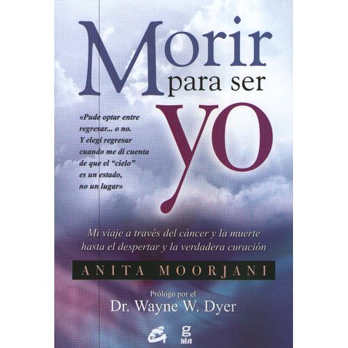 MORIR PARA SER YO - MOORJANI