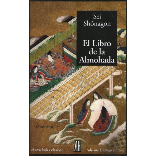 EL LIBRO DE LA ALMOHADA EL LIBRO DE LA ALMOHADA