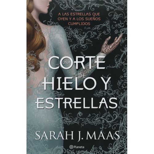 UNA CORTE DE HIELO Y ESTRELLAS - SARAH J. MAAS