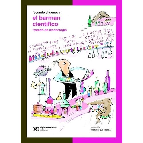 EL BARMAN CIENTIFICO - CIENCIA QUE LADRA (ED. 2016)
