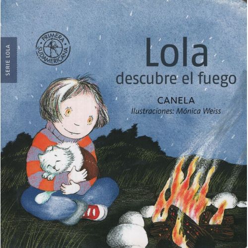 LOLA DESCUBRE EL FUEGO