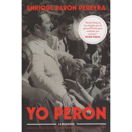 YO PERÓN - LA BIOGRAFÍA