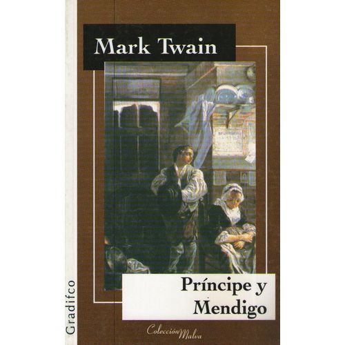 PRINCIPE Y MENDIGO - MALVA