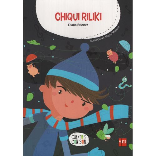 CHIQUI RILIKI - CUENTOS CON SON CON ACTIVIDADES 3 CHIQUI RILIKI - CUENTOS CON SON CON ACTIVIDADES 3