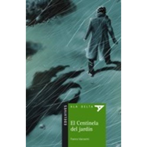 EL CENTINELA EN EL JARDIN - ALA DELTA VERDE (+10 AÑOS)