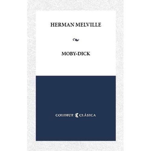 MOBY DICK - COLIHUE CLASICA