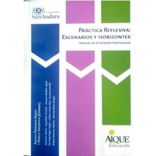 PRACTICA REFLEXIVA: ESCENARIOS Y HORIZONTES - ANIJOVICH REBE