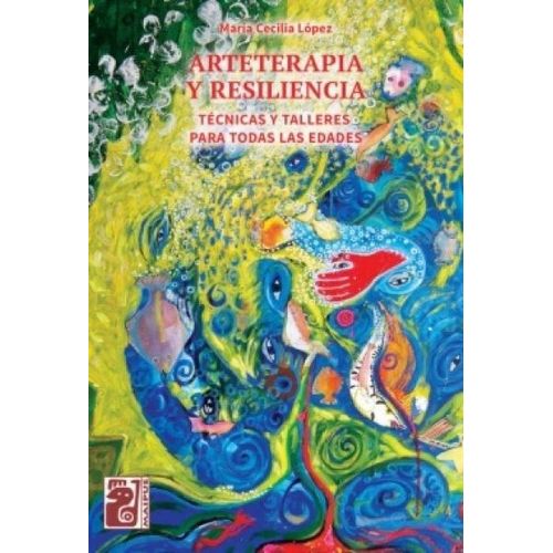 ARTETERAPIA Y RESILIENCIA - LOPEZ