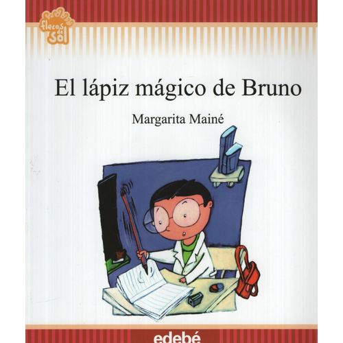 EL LÁPIZ MÁGICO DE BRUNO
