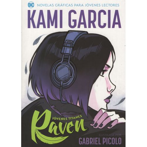 RAVEN - JOVENES TITANES / KAMI GARCIA