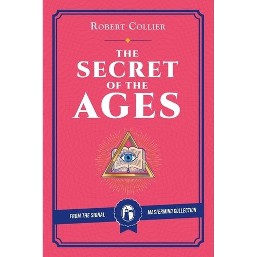 THE SECRET OF THE AGES - ROBERT COLLIER