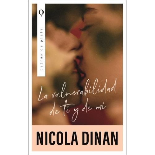 LA VULNERABILIDAD DE TI Y DE MI - NICOLA DINAN