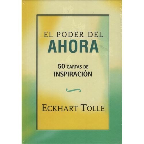 EL PODER DEL AHORA 50 CARTAS DE INSPIRACION + GUIA DE USO