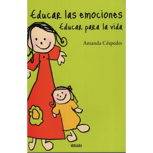 EDUCAR LAS EMOCIONES EDUCAR PARA LA VIDA