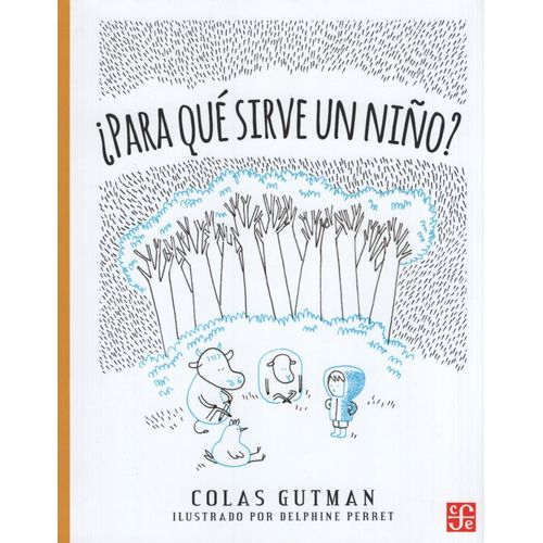 PARA QUE SIRVE UN NIÑO?