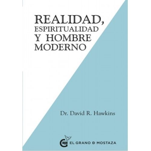 LIBRO REALIDAD ESPIRITUALIDAD Y HOMBRE MODERNO - DR DAVID R
