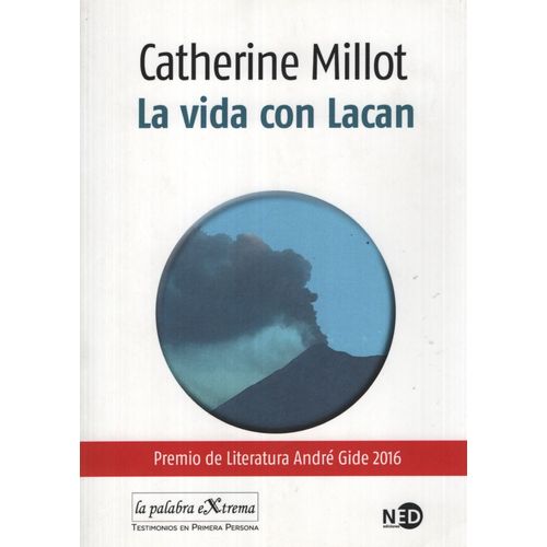 LIBRO LA VIDA CON LACAN - CATHERINE MILLOT