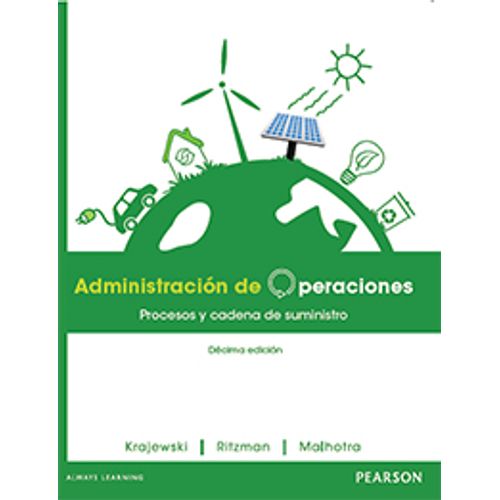 ADMINISTRACIÓN DE OPERACIONES:  PROCESOS Y CADENA DE SUMINIS