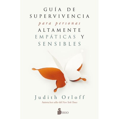 GUIA DE SUPERVIVENCIA PARA PERSONAS ALTAMENTE EMPATICAS Y SE