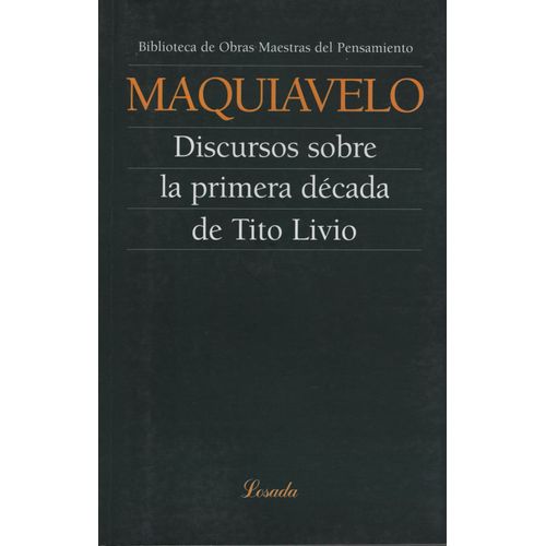 DISCURSOS SOBRE LA PRIMERA DECADA DE TITO LIVIO - OBRAS MAES