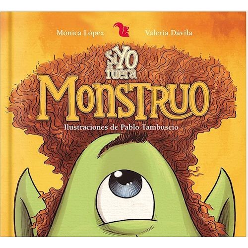 SI YO FUERA UN MONSTRUO