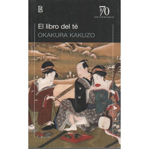 EL LIBRO DEL TE - KAKUZO OKAKURA