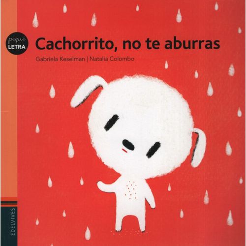 CACHORRITO NO TE ABURRAS - PEQUELETRA - GABRIELA KESELMAN