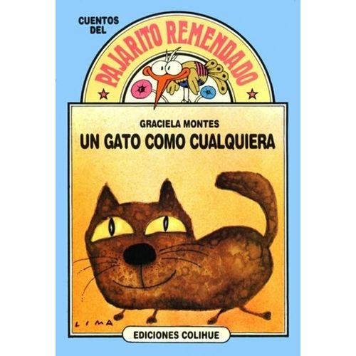 UN GATO COMO CUALQUIERA - DEL PAJARITO REMENDADO