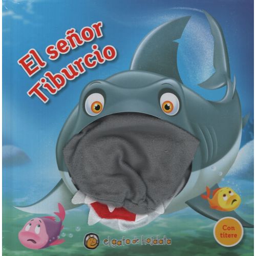 SEÑOR TIBURCIO,EL - LIBRO TITERE SEÑOR TIBURCIO,EL - LIBRO TITERE