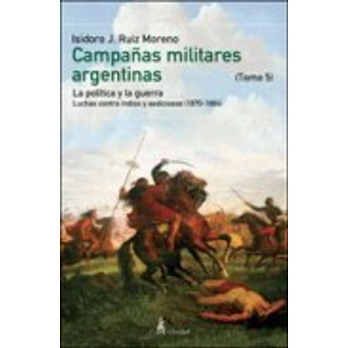 CAMPAÑAS MILITARES ARGENTINAS - TOMO V