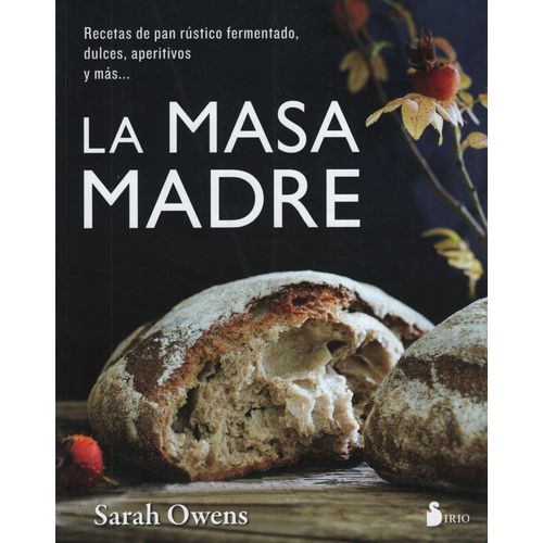 LA MASA MADRE - OWENS, SARAH