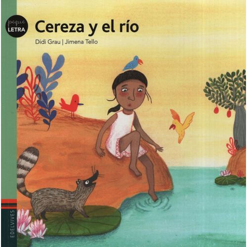CEREZA Y RIO - PEQUELETRA - DIDI GRAU