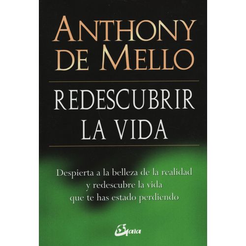 REDESCUBRIR LA VIDA - DESPIERTA A LA BELLEZA DE LA REALIDAD