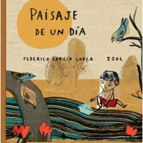 PAISAJE DE UN DIA - ISOL - FEDERICO GARCIA LORCA